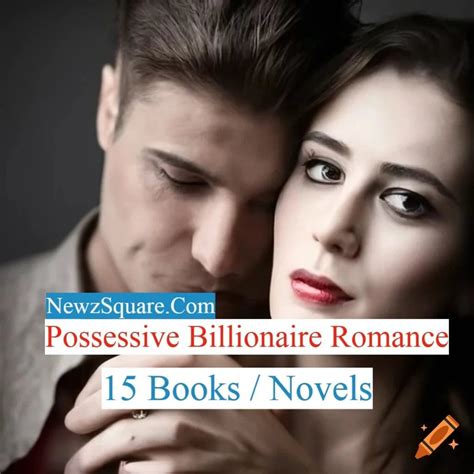She moved to new York after her mothers death to get to know her father and his family is less then welcoming. . Read possessive billionaire novels online
